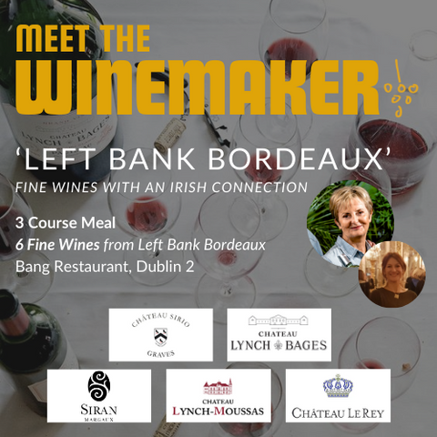 Meet the Winemaker | Left Bank Bordeaux | 16th May