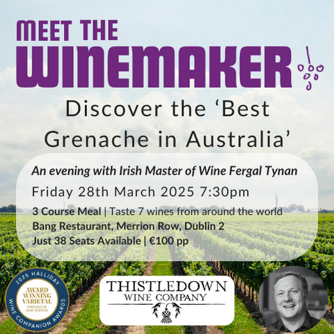 Meet the Winemaker | Fergal Tynan | Friday 28th March 2025